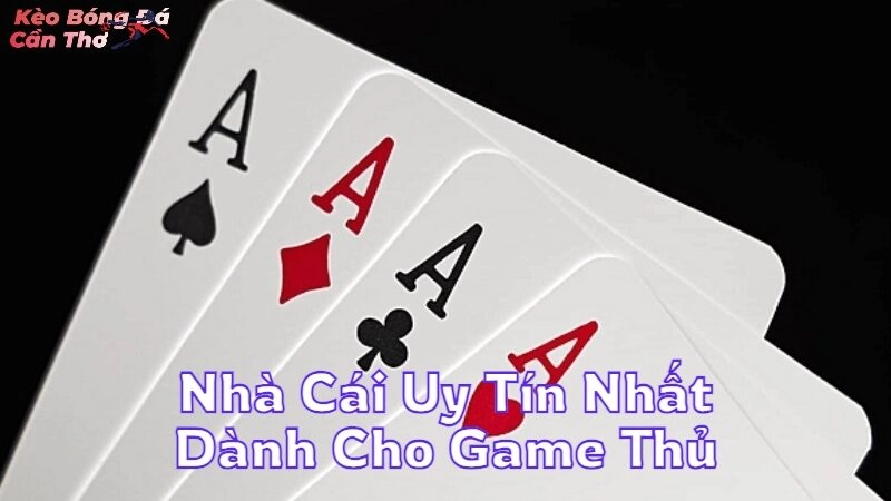 Nhà Cái Uy Tín Nhất Dành Cho Game Thủ